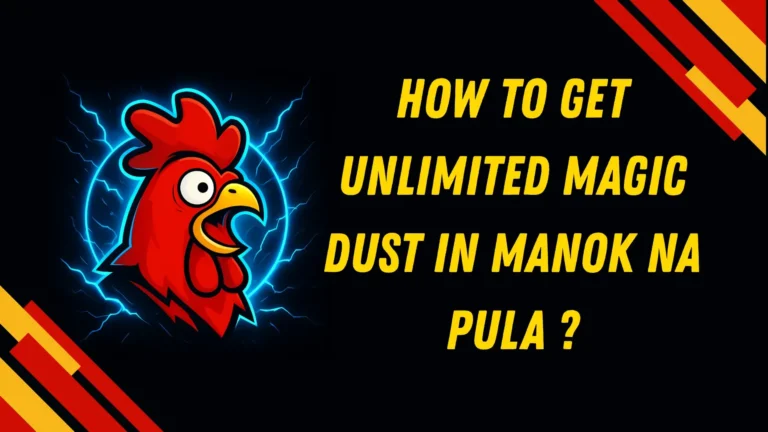 How to get unlimited magic dust in manok na pula