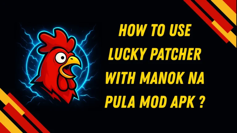 How to use lucky patcher with Manok Na Pula