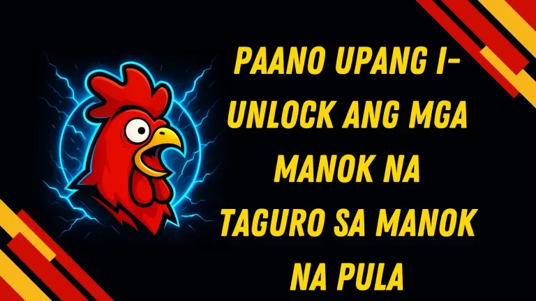Paano upang i-Unlock ang mga Manok Na Taguro sa Manok Na Pula